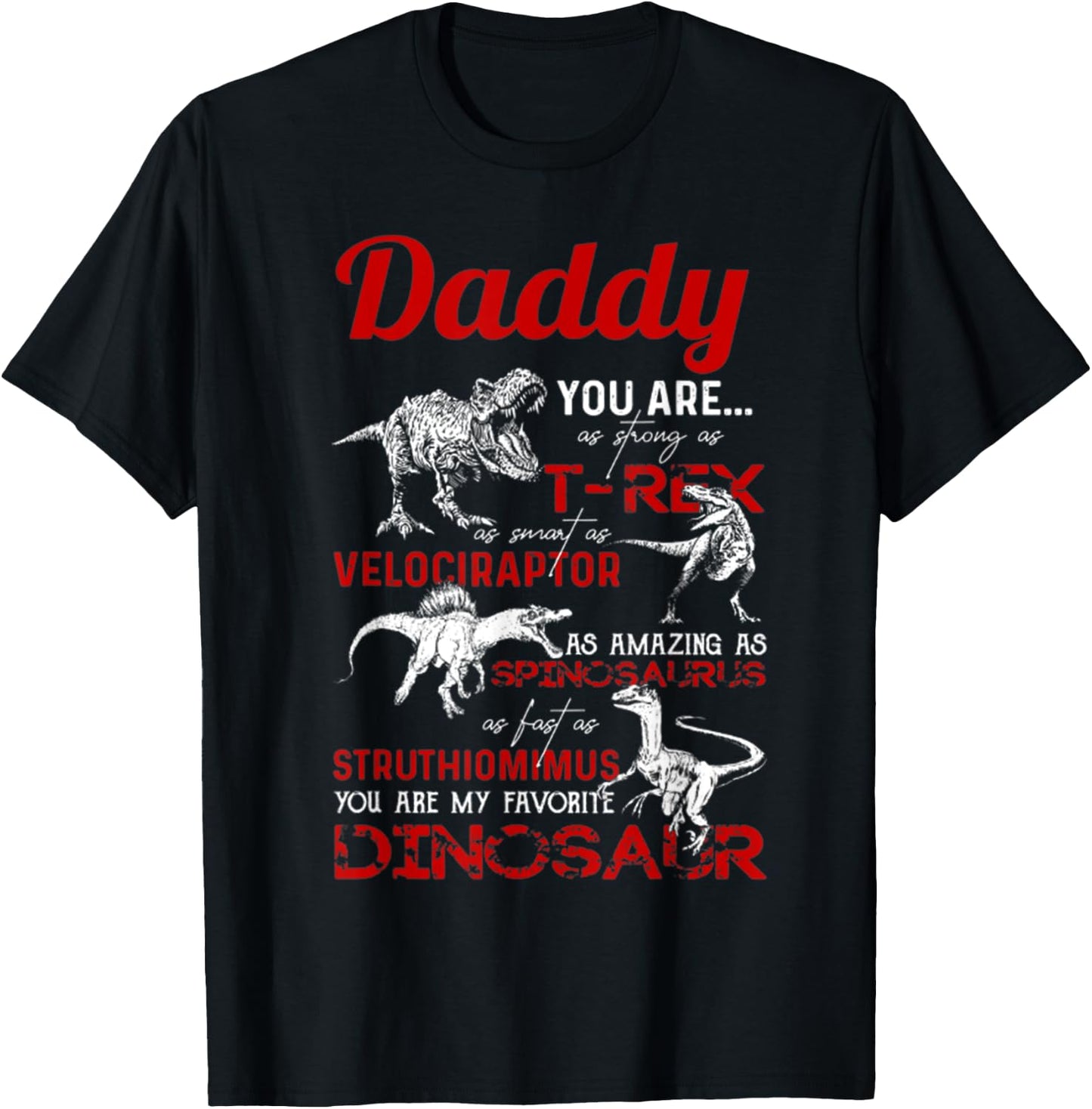 Daddy you are as strong as T Rex Daddy Dinosaur Fathers Day T-Shirt - T-Shirt | Black