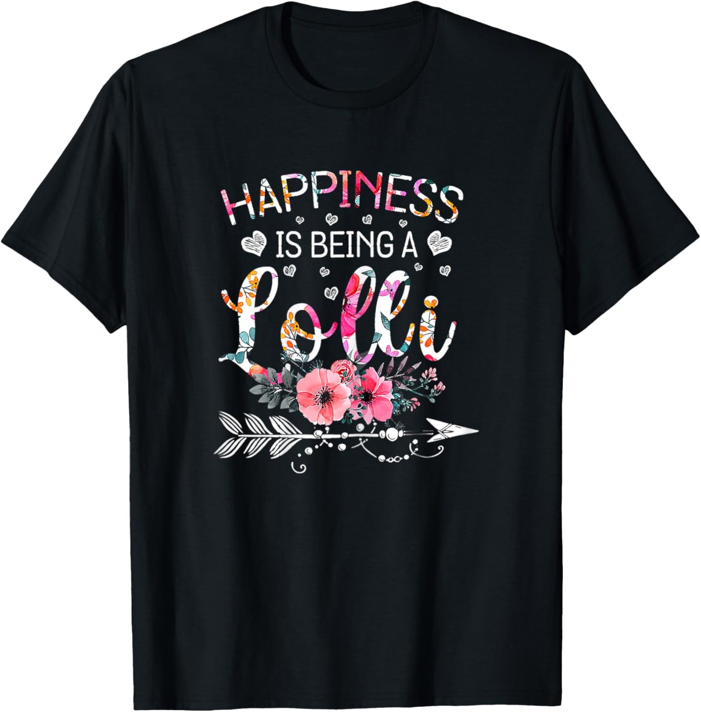 Funny Lolli Mother's Day Gifts Happiness Is Being A Lolli T-Shirt - T-Shirt | Black