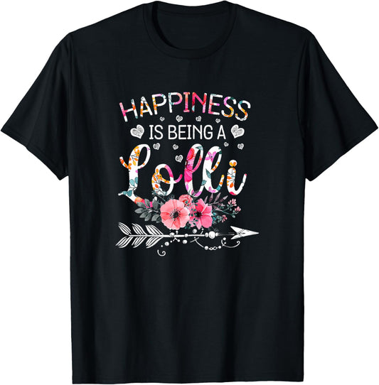 Funny Lolli Mother's Day Gifts Happiness Is Being A Lolli T-Shirt - T-Shirt | Black