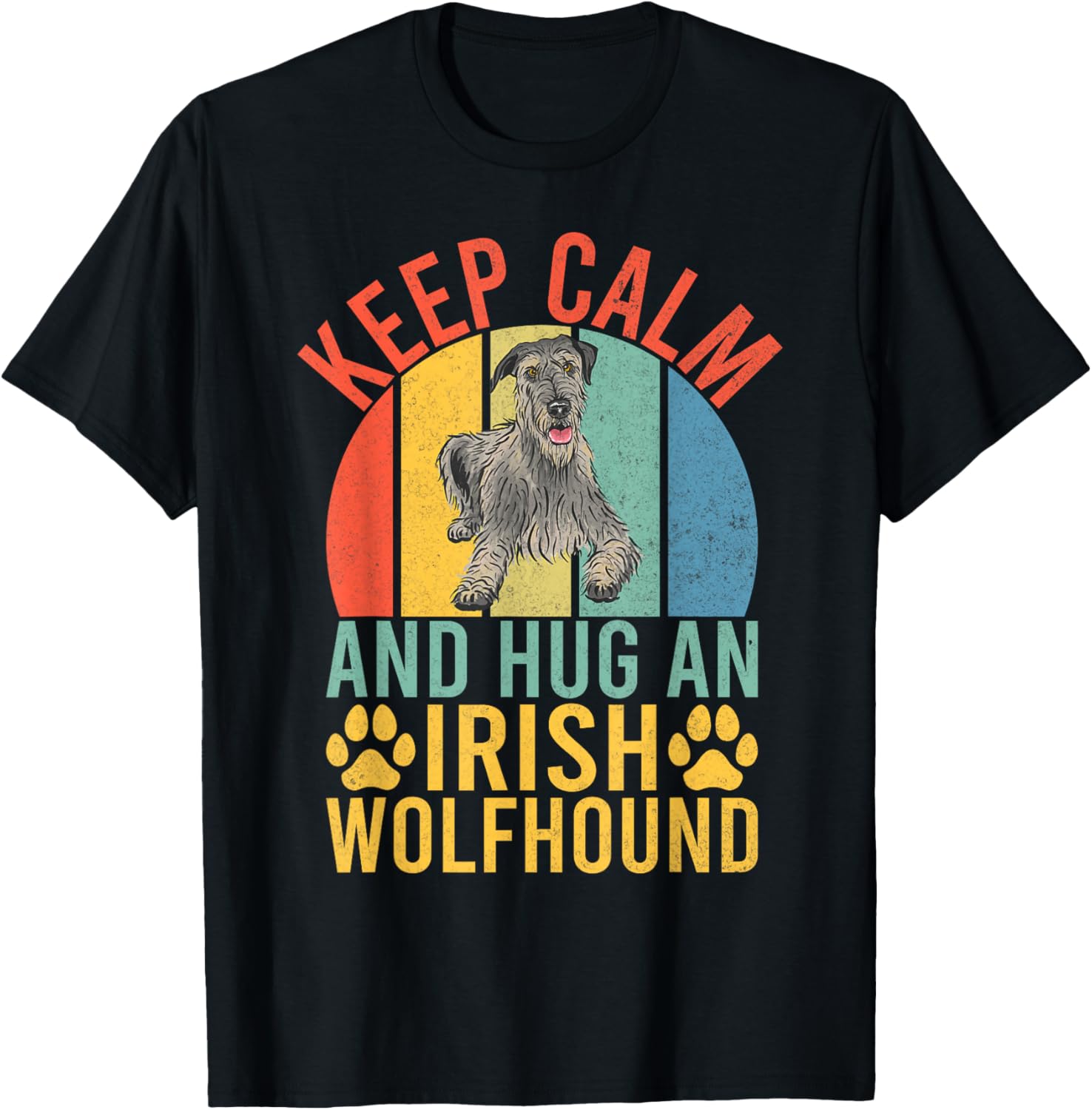 Keep Calm and Hug an Irish Wolfhound T-Shirt - T-Shirt | Black