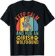 Keep Calm and Hug an Irish Wolfhound T-Shirt - T-Shirt | Black