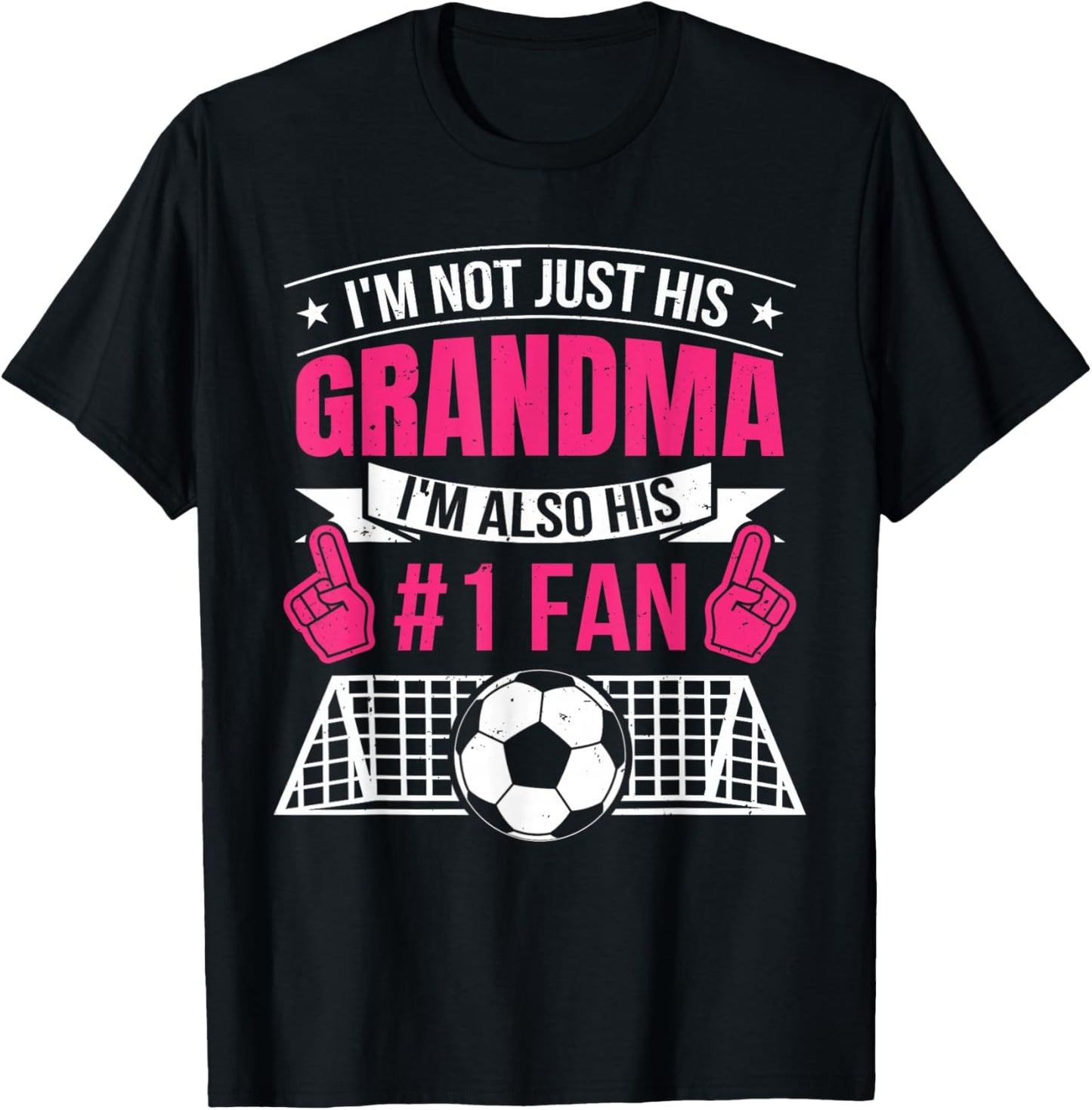 I'm Not Just His Grandma Grandmother Funny Soccer Women T-Shirt - T-Shirt | Black