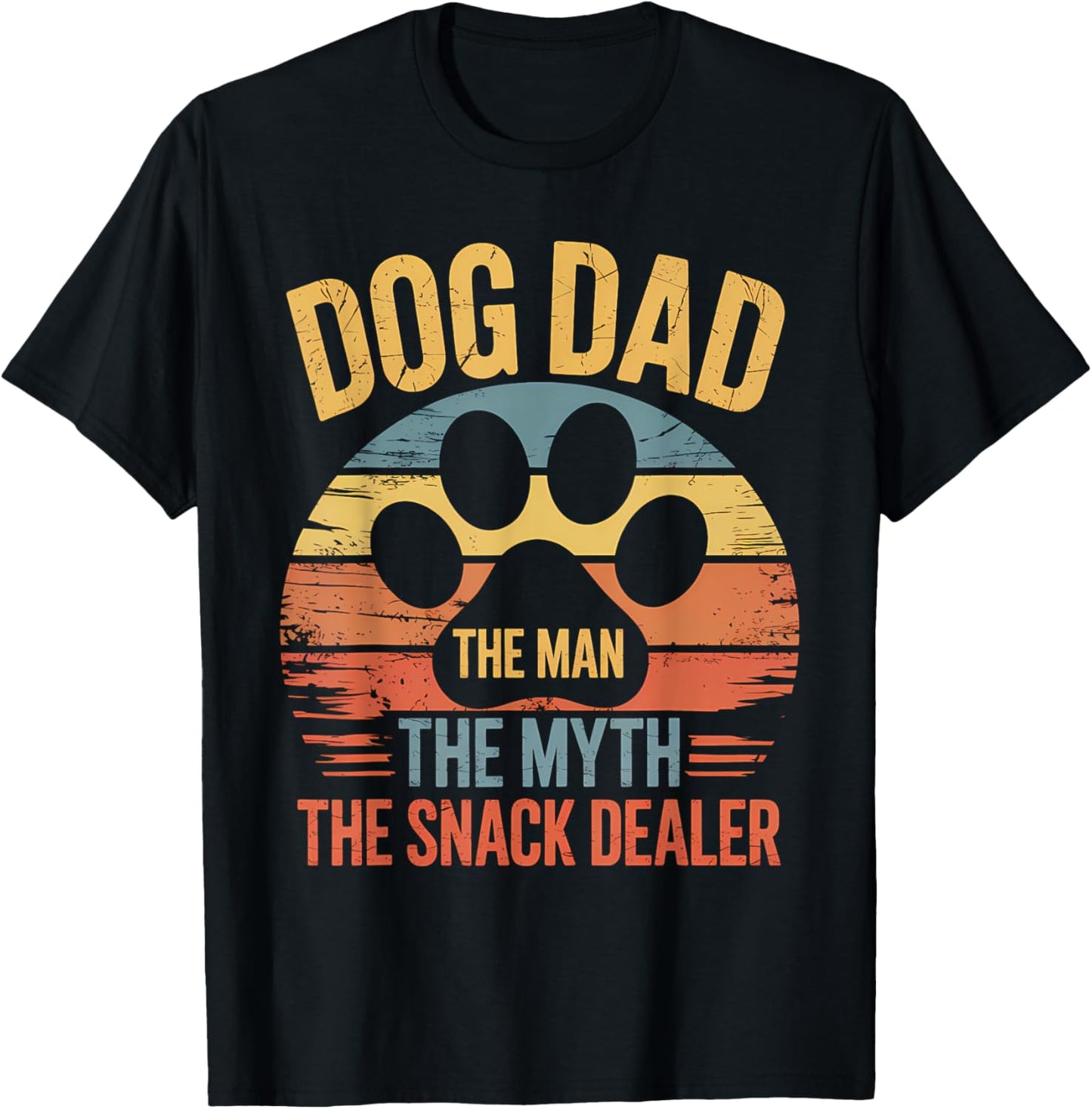 Dog Dad The Man The Myth The Snack Dealer Shirt Funny Dad T-Shirt - T-Shirt | Black