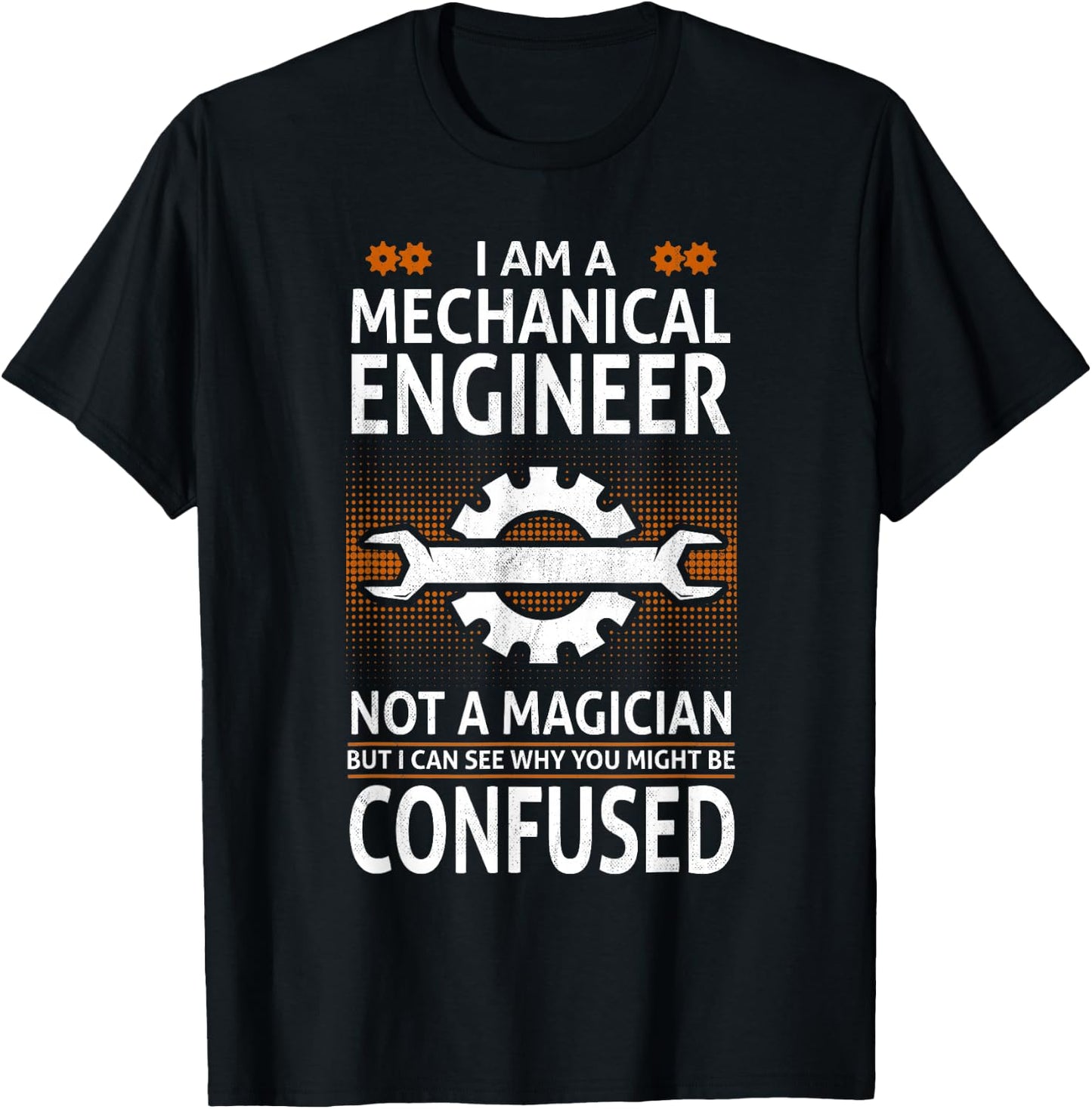 Funny "Engineer Not A Magician" Mechanical Engineer T-Shirt - T-Shirt | Black