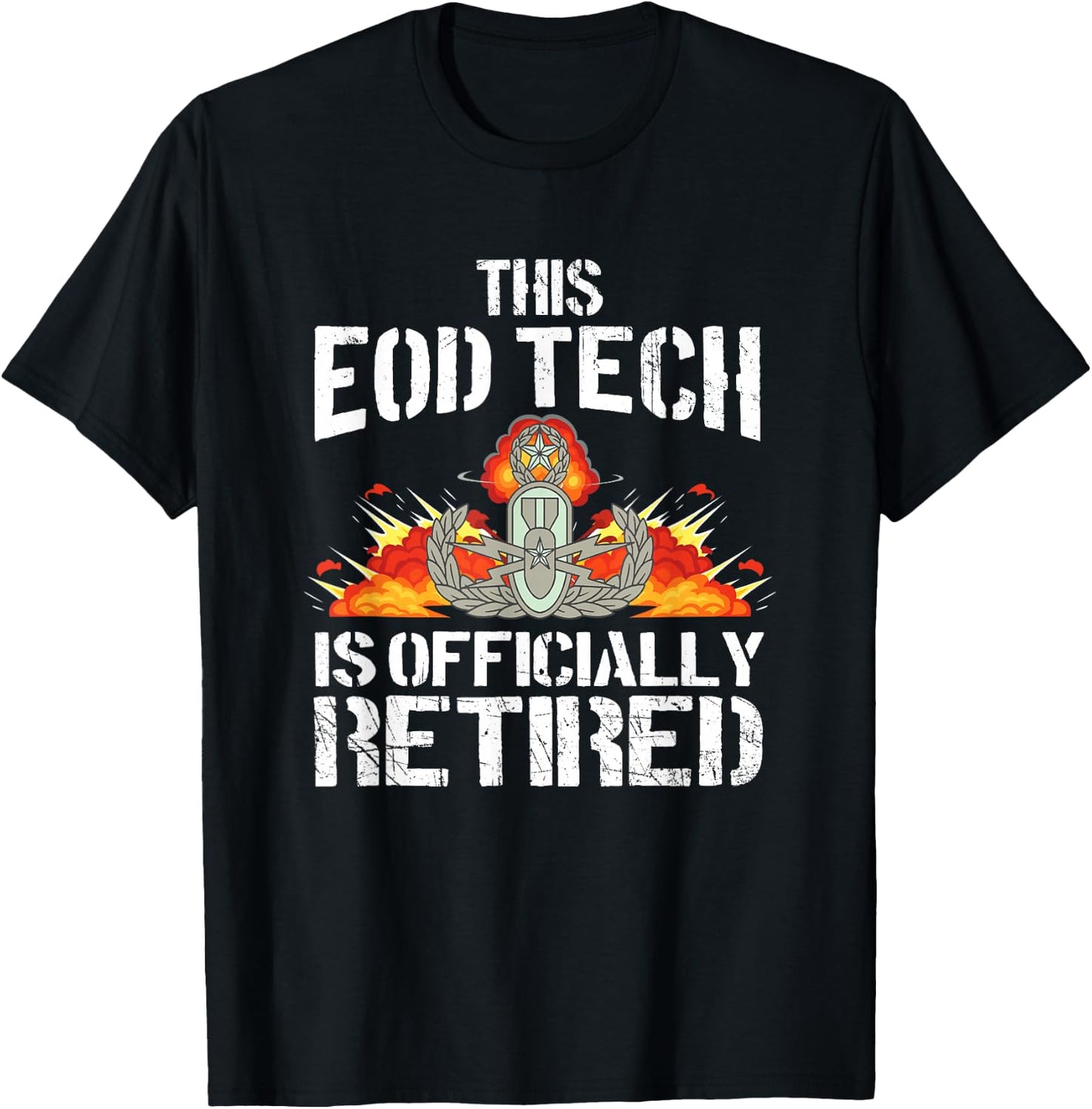 Retired EOD Tech Explosive Ordnance Disposal Master Badge T-Shirt - T-Shirt | Black