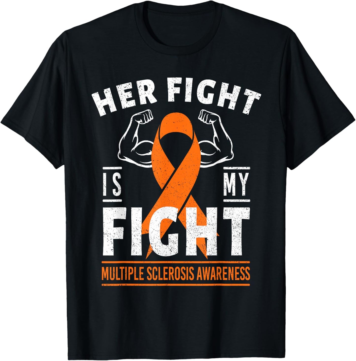 Her Fight is My Fight Multiple Sclerosis MS Awareness Shirt T-Shirt - T-Shirt | Black