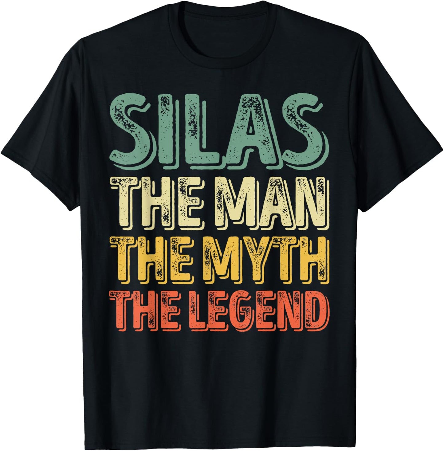 Silas The Man The Myth The Legend Shirt First Name Silas T-Shirt - T-Shirt | Black