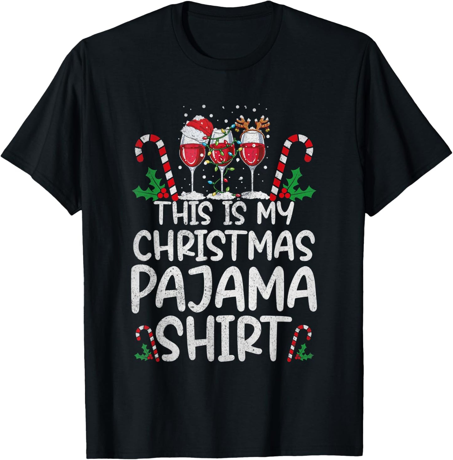 This Is My Christmas Pajama Shirt Wine Glasses Santa Hat T-Shirt - T-Shirt | Black
