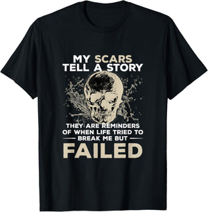 My Scars Tell A Story! Break Me But Failed Mechanic Design T-Shirt - T-Shirt | Black