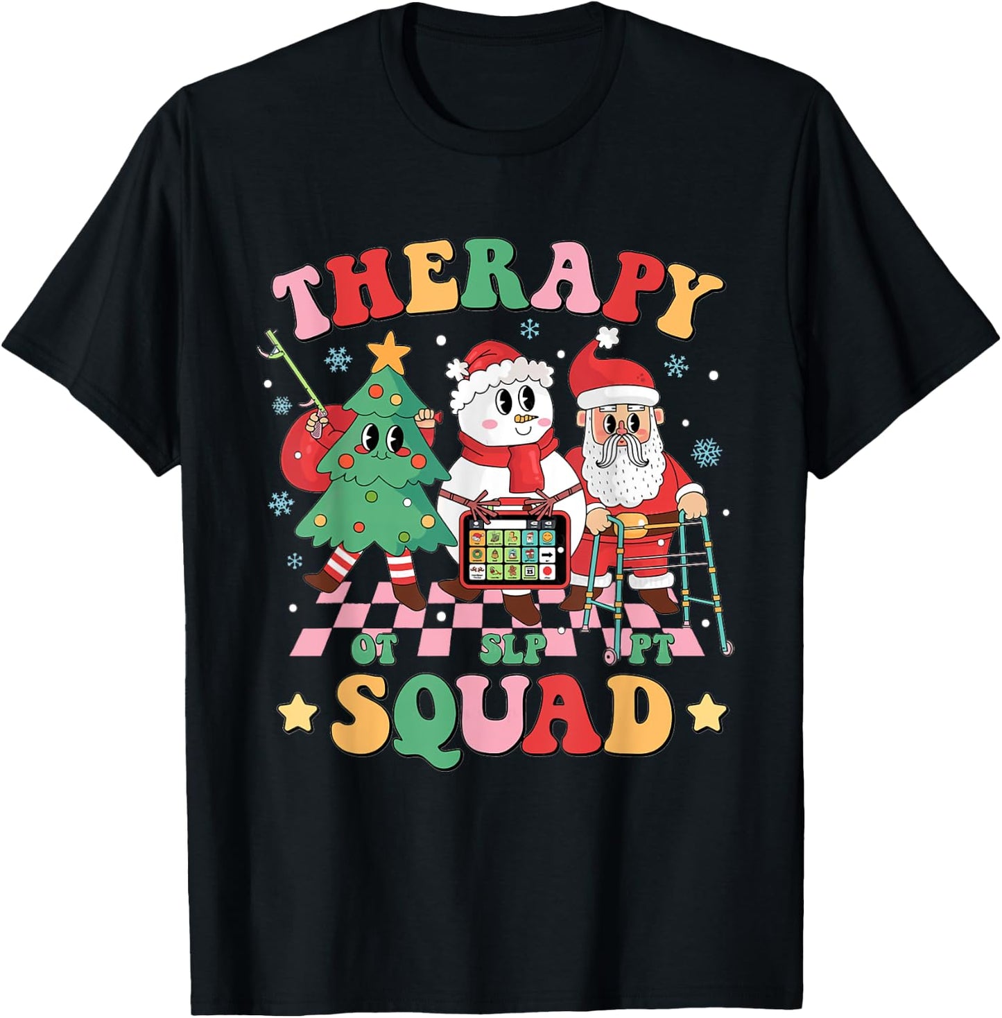 Christmas Therapy Squad SLP OT PT Therapy Team Santa Snow T-Shirt - T-Shirt | Black