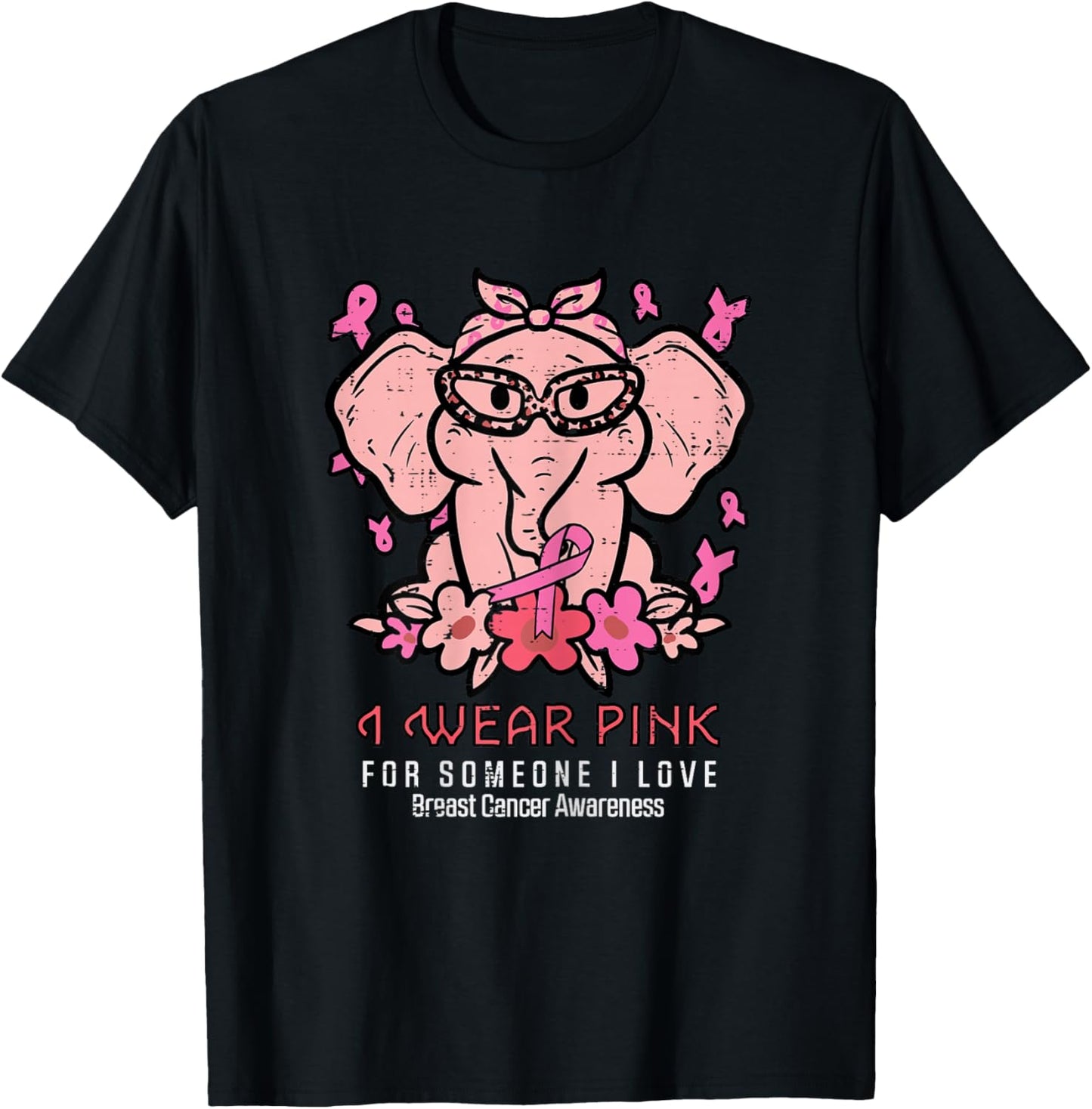 Breast Cancer Pink For Someone I Love Awareness Elephant T-Shirt - T-Shirt | Black