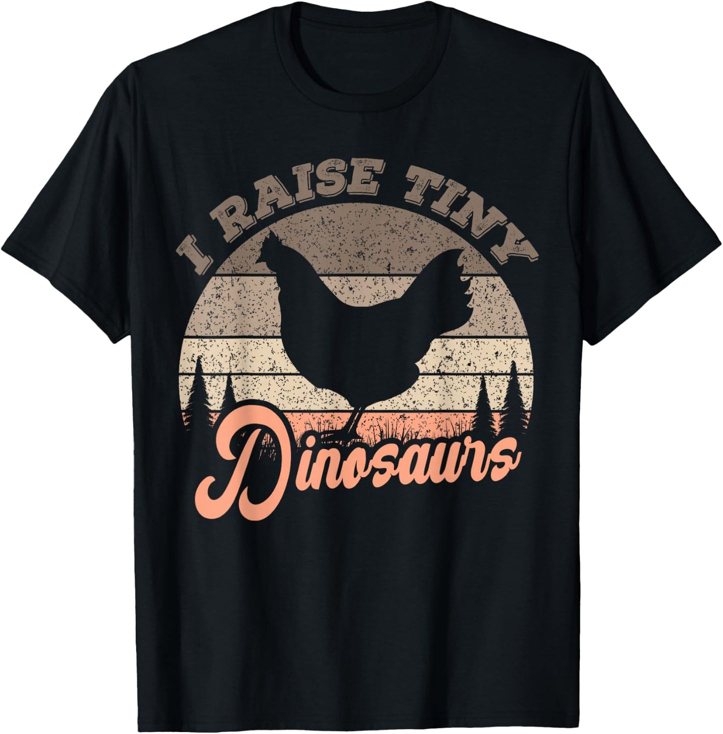 I Raise Tiny Dinosaurs, Chicken Lover Vintage T-Shirt - T-Shirt | Black