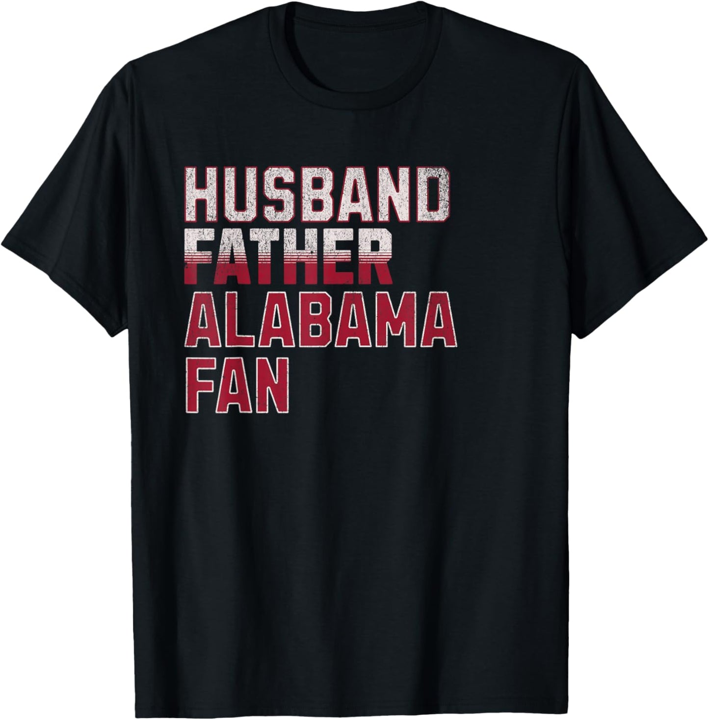 Husband, Father, Alabama Fan | Fathers Day Alabama Dad T-Shirt - T-Shirt | Black
