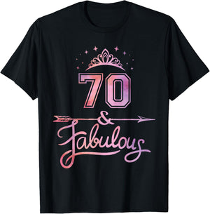 Women 70 Years Old And Fabulous Happy 70th Birthday T-Shirt - T-Shirt | Black
