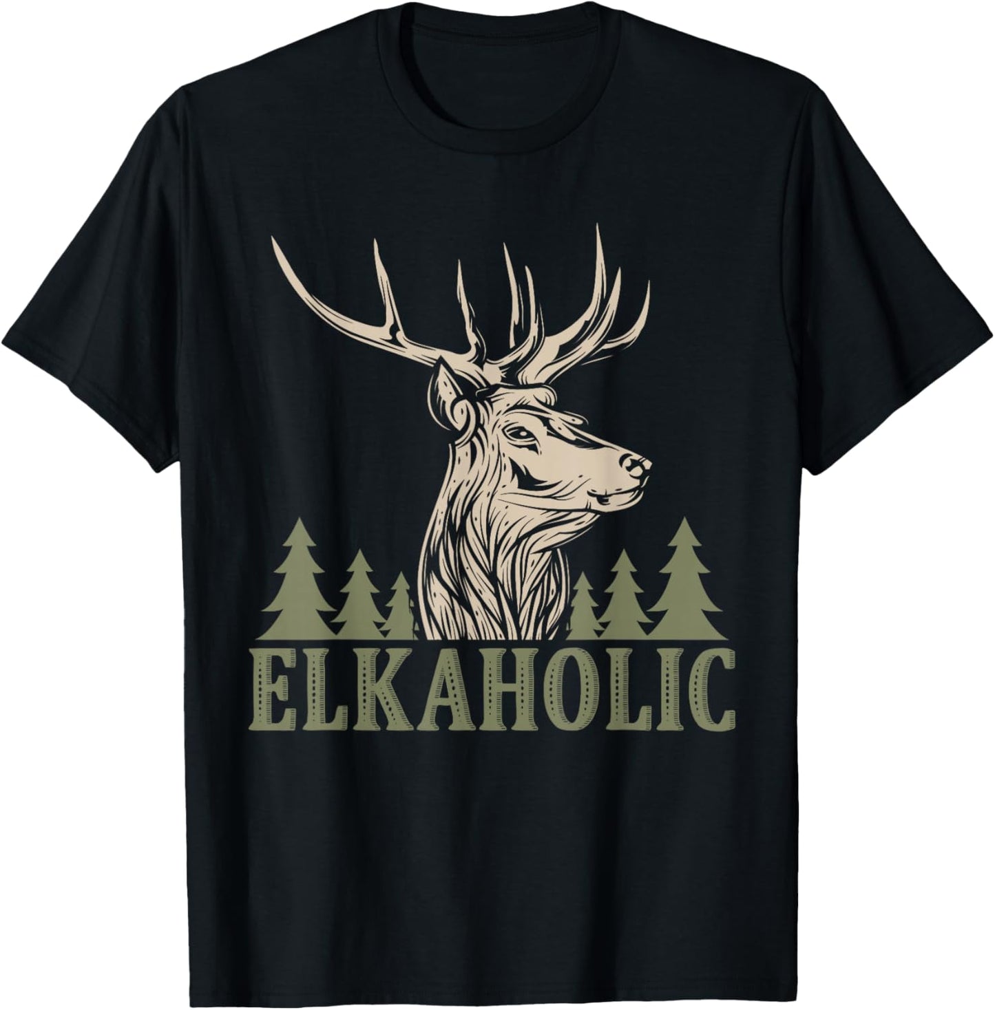 Hunting Elkaholic Hunters Funny Wilderness Hunting Lovers T-Shirt - T-Shirt | Black