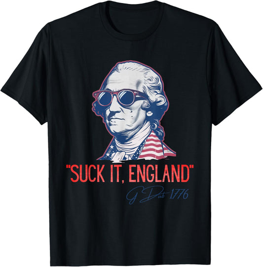 Suck It England Funny 4th of July George Washington 1776 T-Shirt - T-Shirt | Black