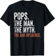 Pops The Man The Myth The Bad Influence Father's Day Pops T-Shirt - T-Shirt | Black