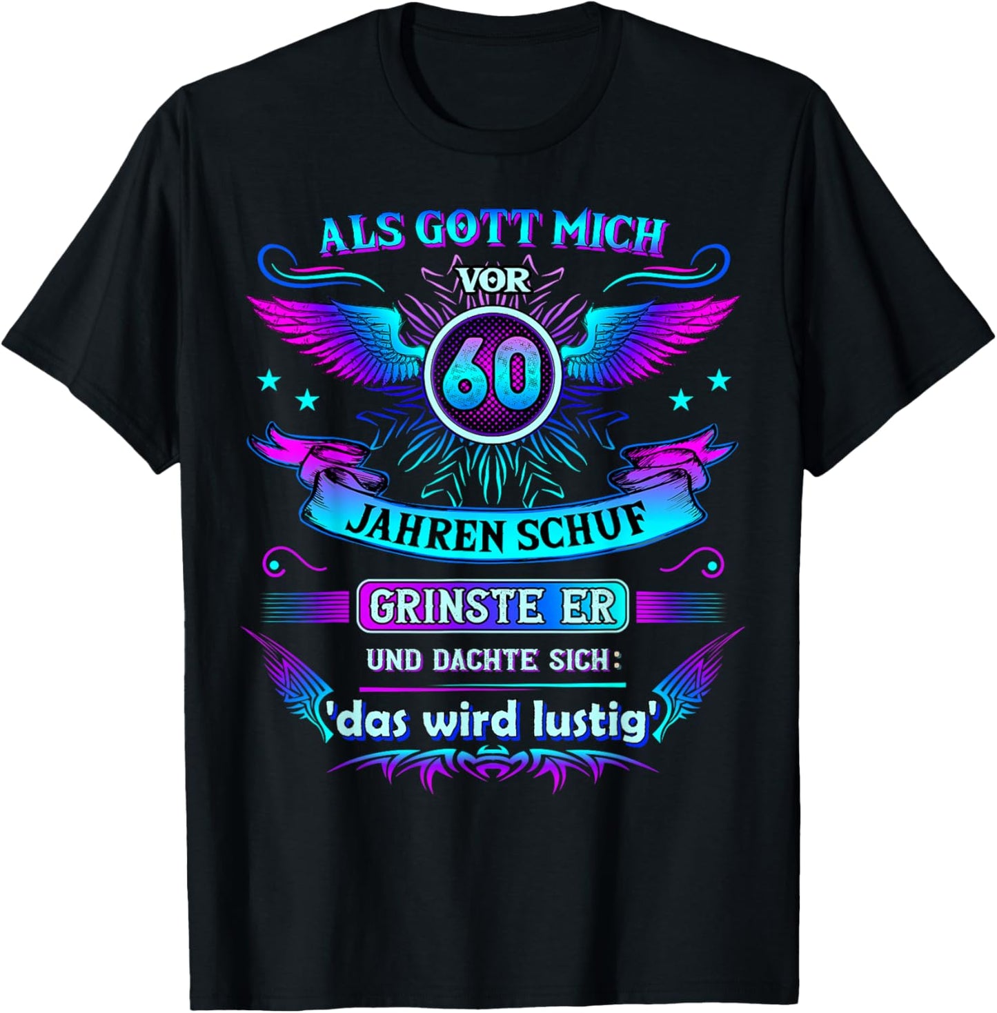Als Gott mich vor 60 Jahren schuf grinste er 60. Geburtstag T-Shirt - T-Shirt | Black