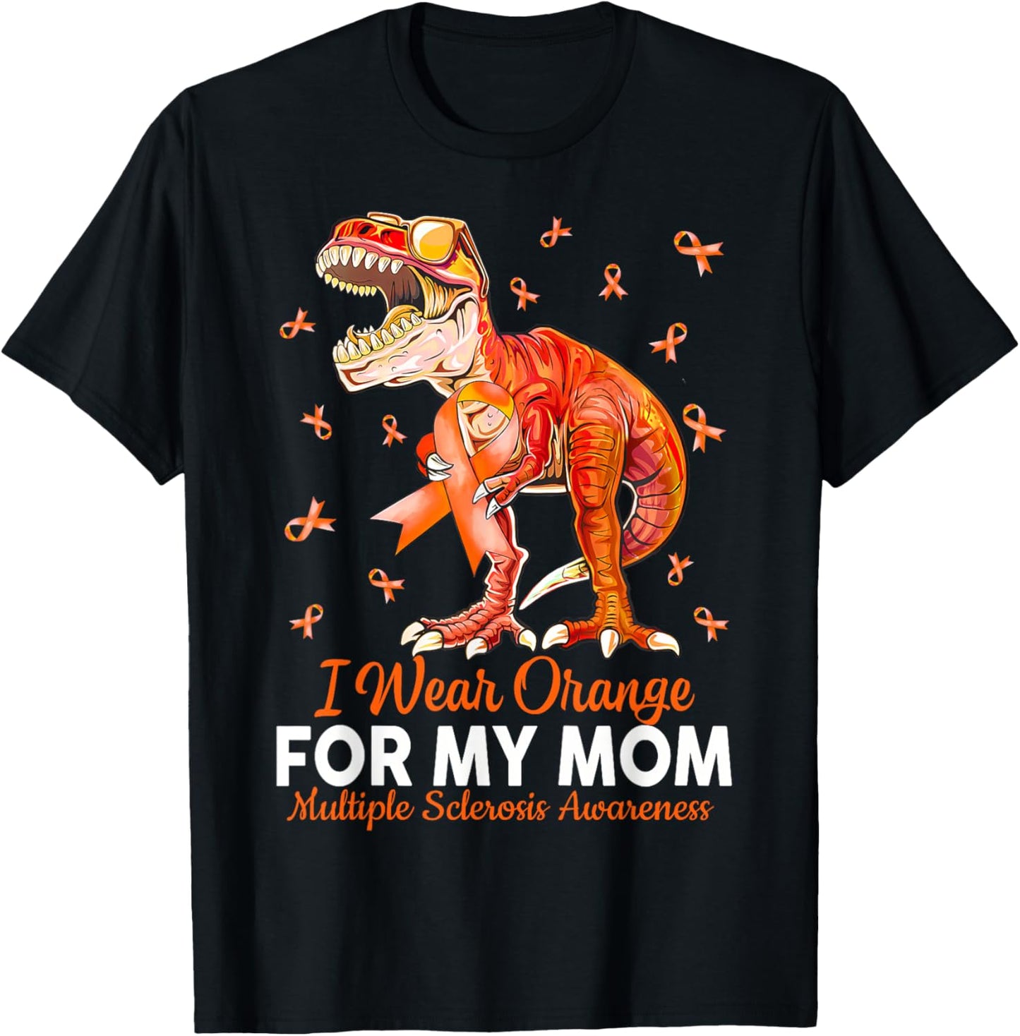 I Wear Orange For My Mom MS Awareness Dinosaur T-Shirt - T-Shirt | Black