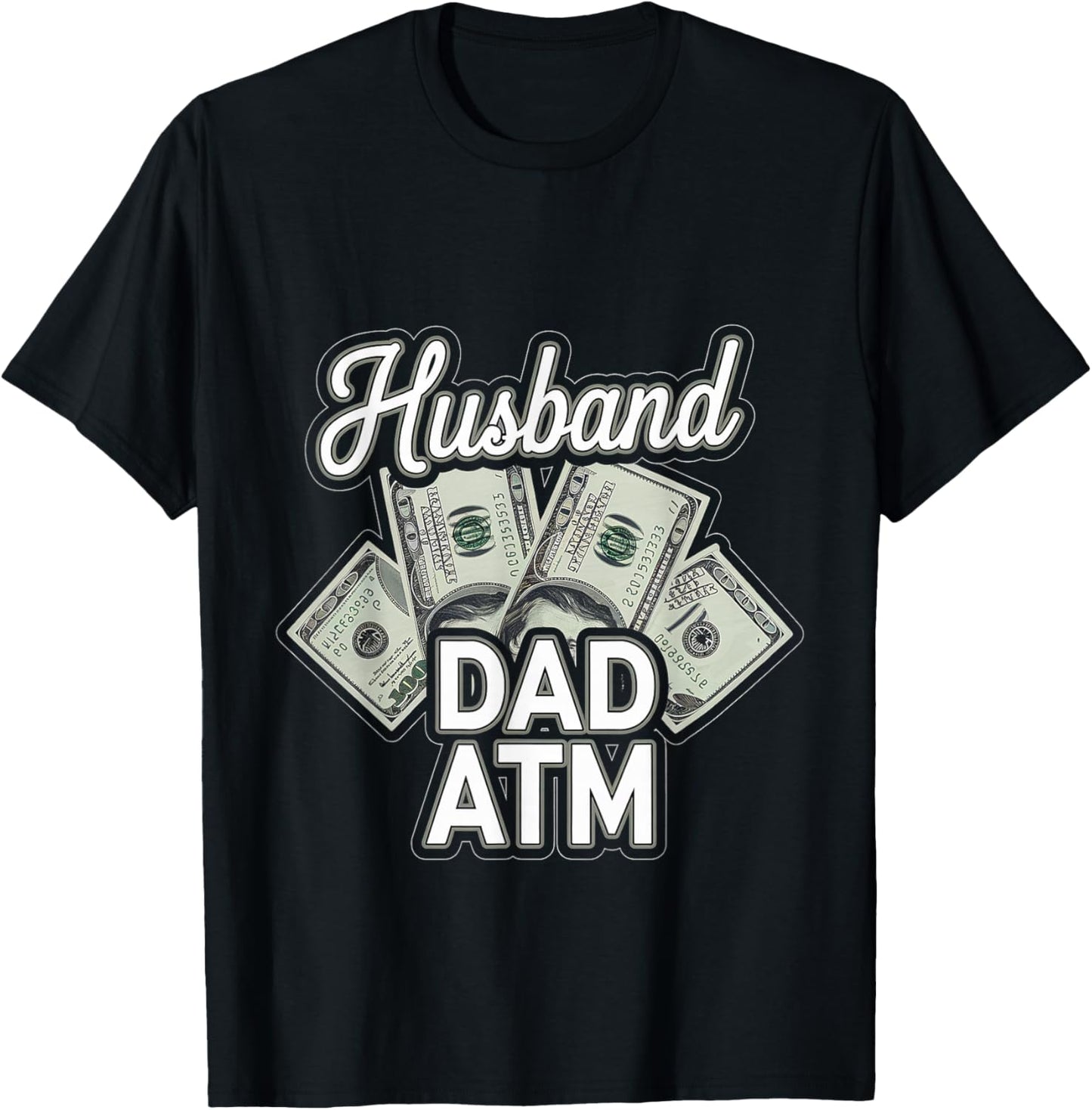 Husband Dad ATM Provider Fatherhood T-Shirt - T-Shirt | Black
