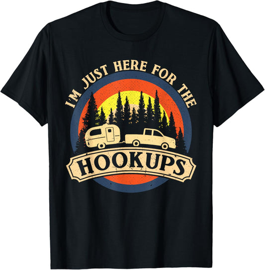 Funny Camping Just Here for the Hookups RV Camper Men T-Shirt - T-Shirt | Black