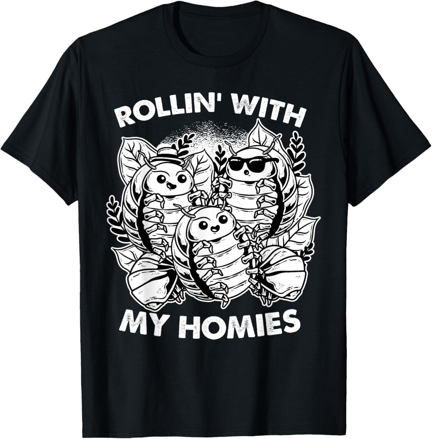 Isopod Pill Bug Rollie Pollie Rollin' With The Homies T-Shirt - T-Shirt | Black