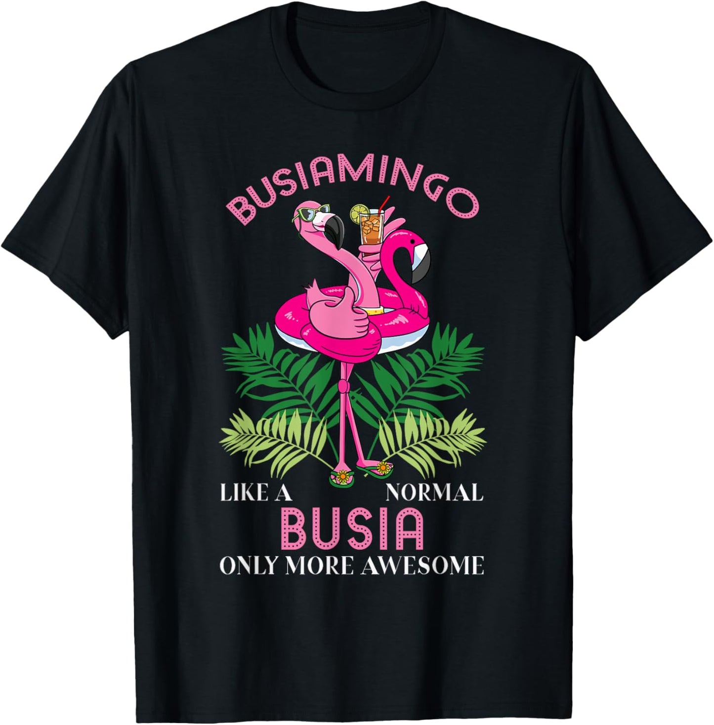 Busiamingo Busia Flamingo Lover Grandma Grandmother T-Shirt - T-Shirt | Black