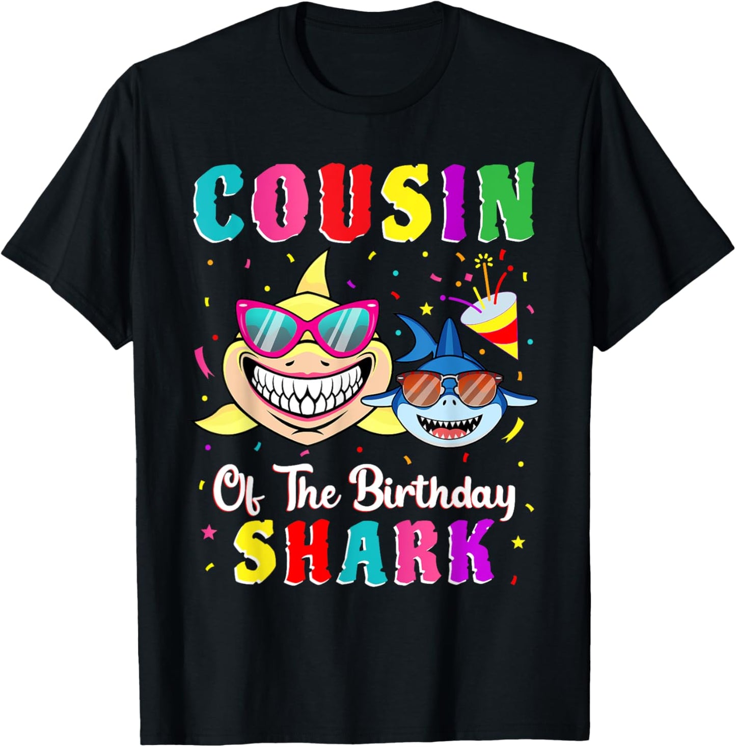 Cousin Of The Shark Birthday Family Matching Birthday Cousin T-Shirt - T-Shirt | Black