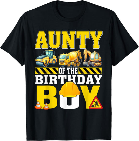 Aunty Of The Birthday Boy Construction Worker Birthday T-Shirt - T-Shirt | Black