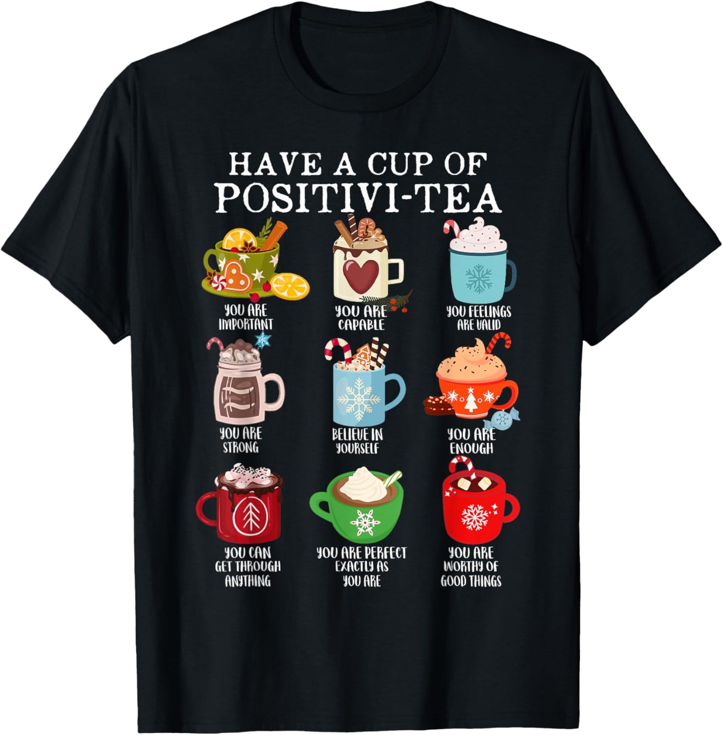Have A Cup Of Positivi-Tea Funny Christmas School Counselor T-Shirt - T-Shirt | Black