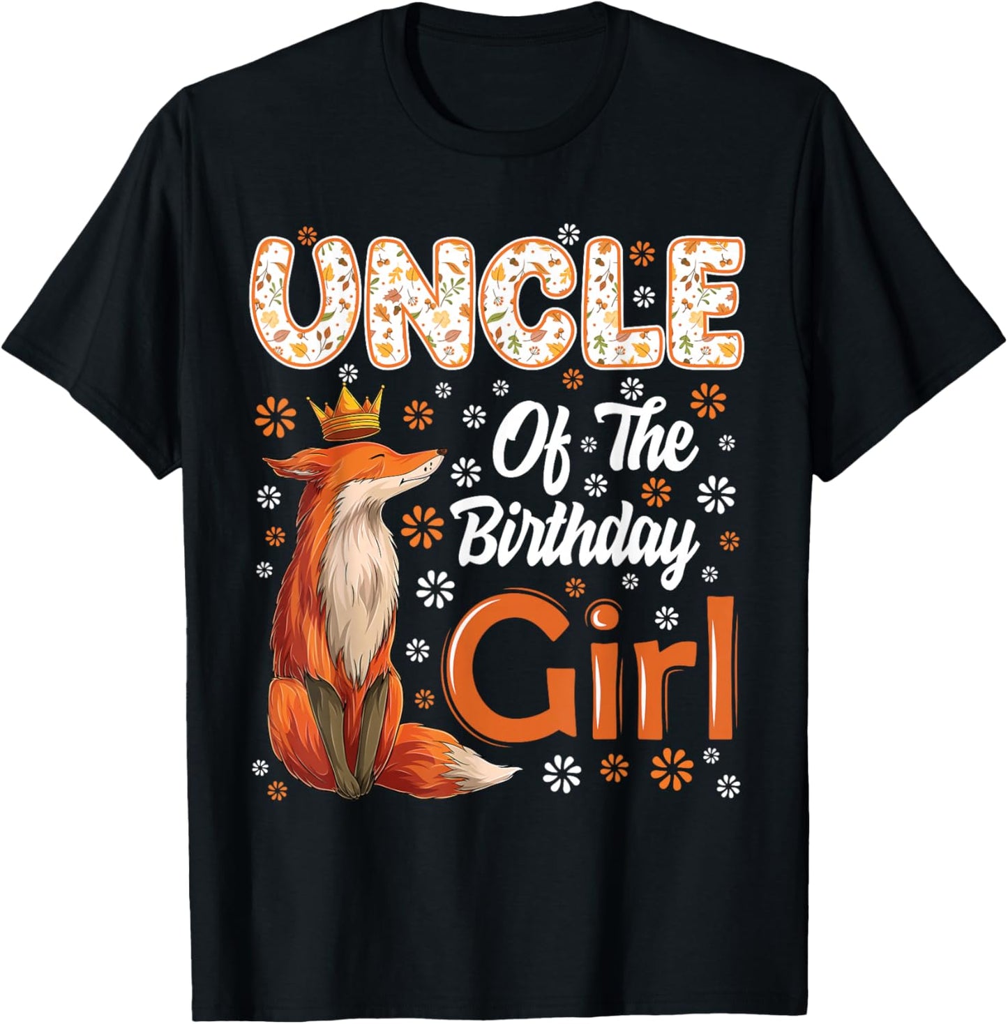 Uncle Fox Animal Lovers Birthday Girl Fox B-day Family T-Shirt - T-Shirt | Black