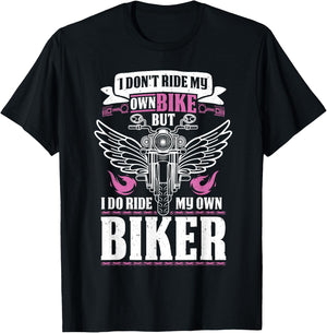 Motorcycle I Do Ride My Own Biker Girlfriend Wife T-Shirt - T-Shirt | Black