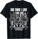 For Those I Love I Will Do Great And Terrible Things T-Shirt - T-Shirt | Black