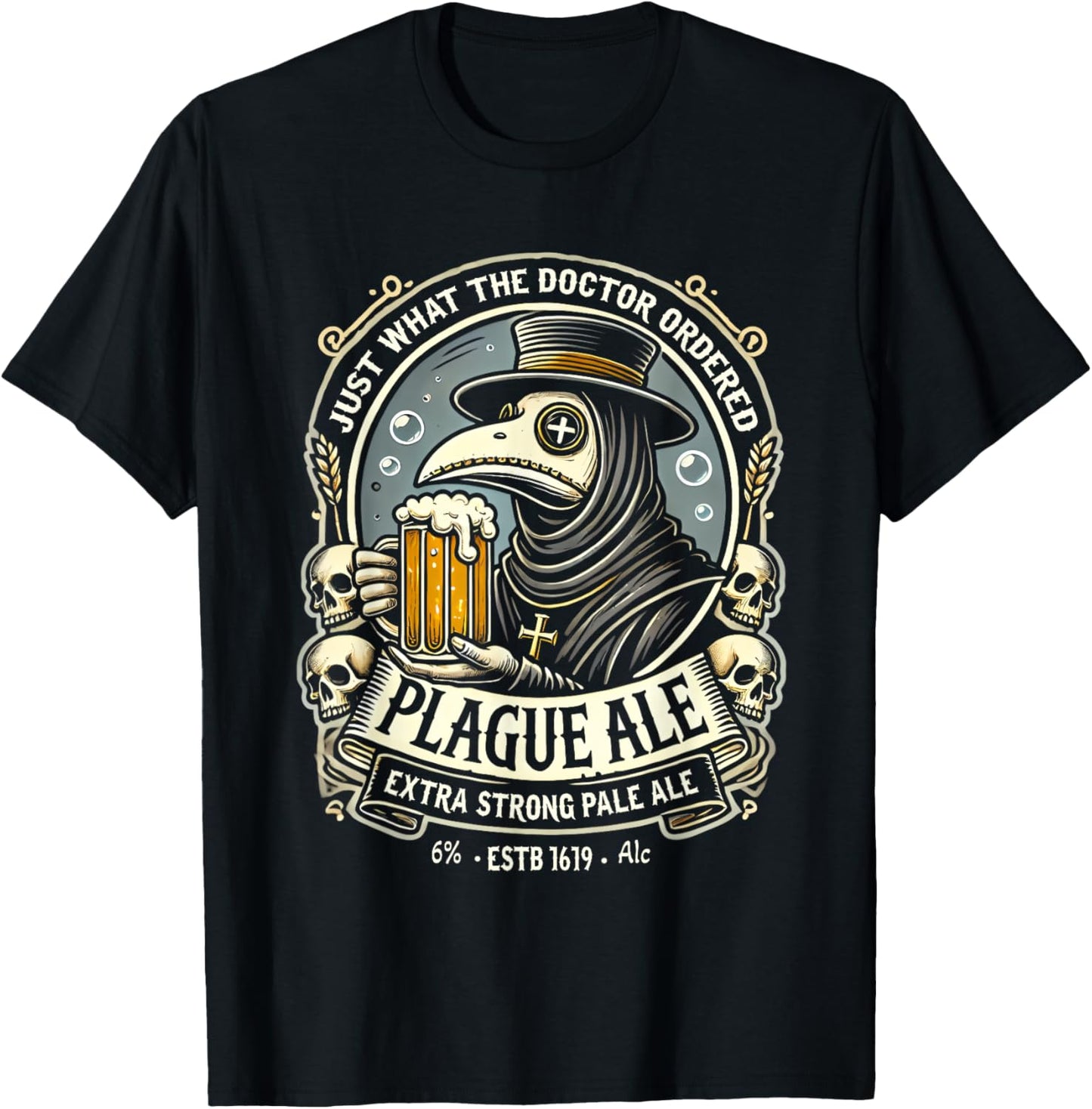 Plague Ale Gothic Occult Beer Parody Funny Plague Doctor T-Shirt - T-Shirt | Black