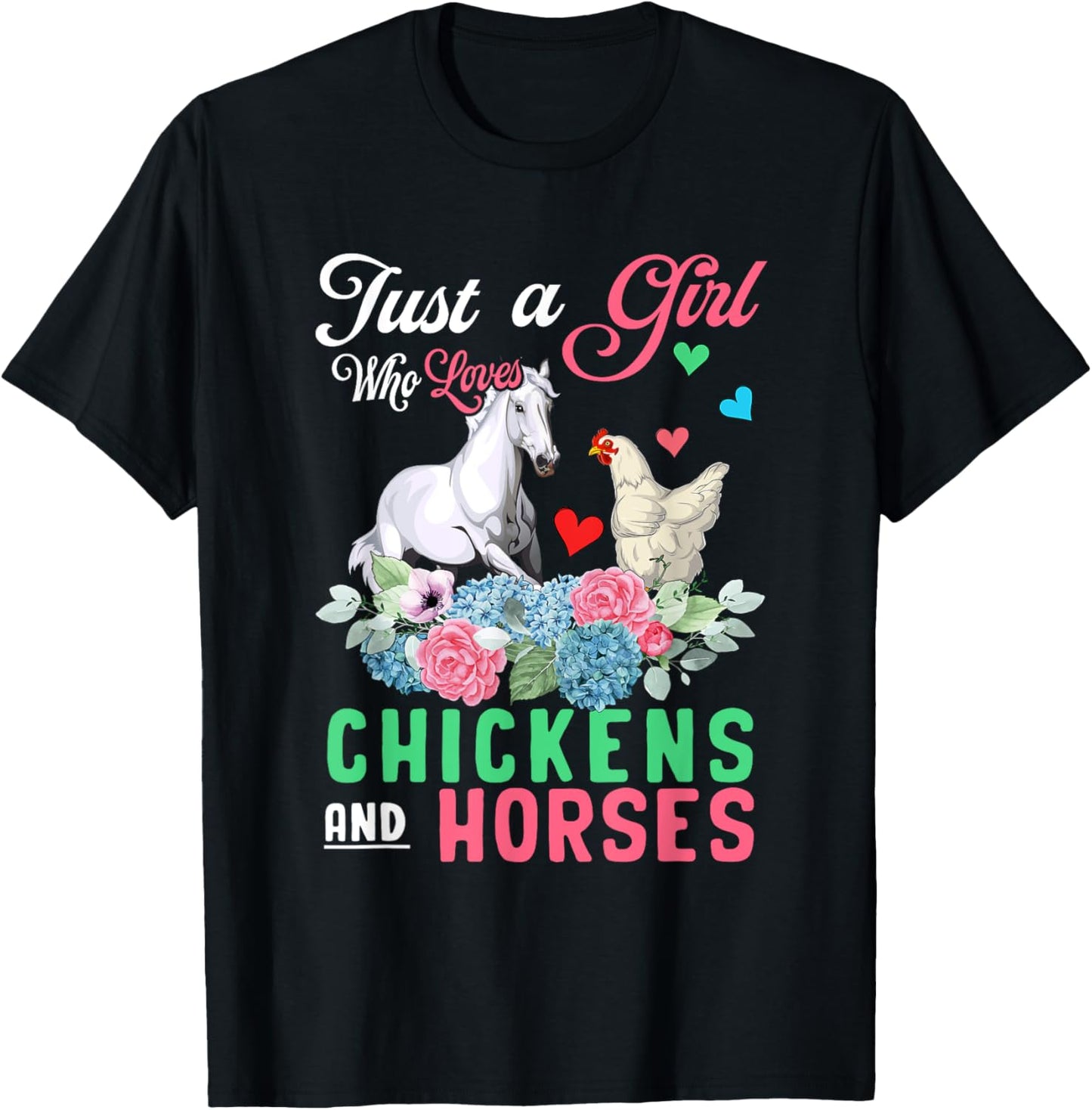 Just A Girl Who Loves Chickens And Horses Floral Farmer T-Shirt - T-Shirt | Black