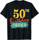 50 Year Old Birthday Squad Retro Style 50 Years Old T-Shirt - T-Shirt | Black