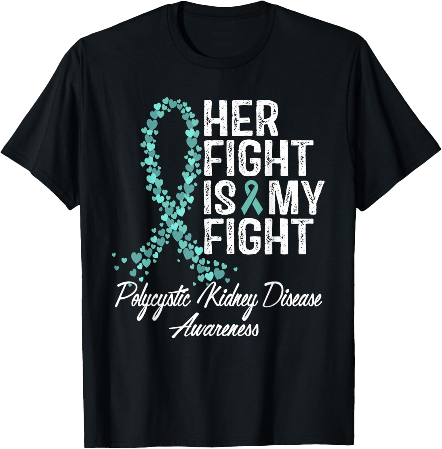 Polycystic Kidney Disease Awareness Her Fight PKD Warrior T-Shirt - T-Shirt | Black