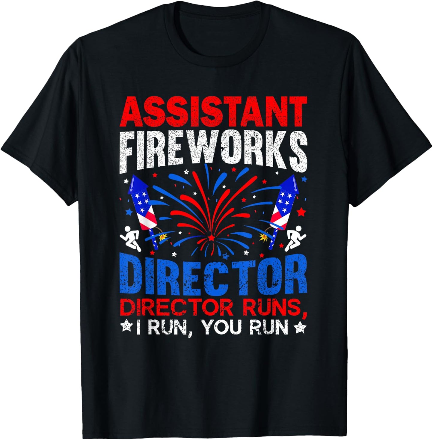 Assistant Fireworks Director Independence Day 4th Of July T-Shirt - T-Shirt | Black