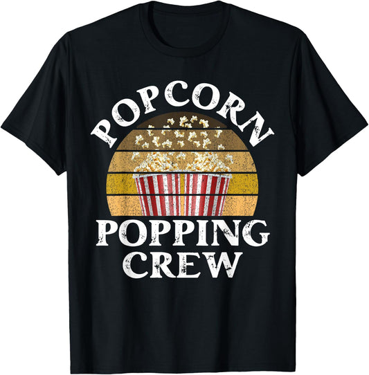 Popcorn Lover Girls Women Men Popping Crew Funny Popcorn T-Shirt - T-Shirt | Black