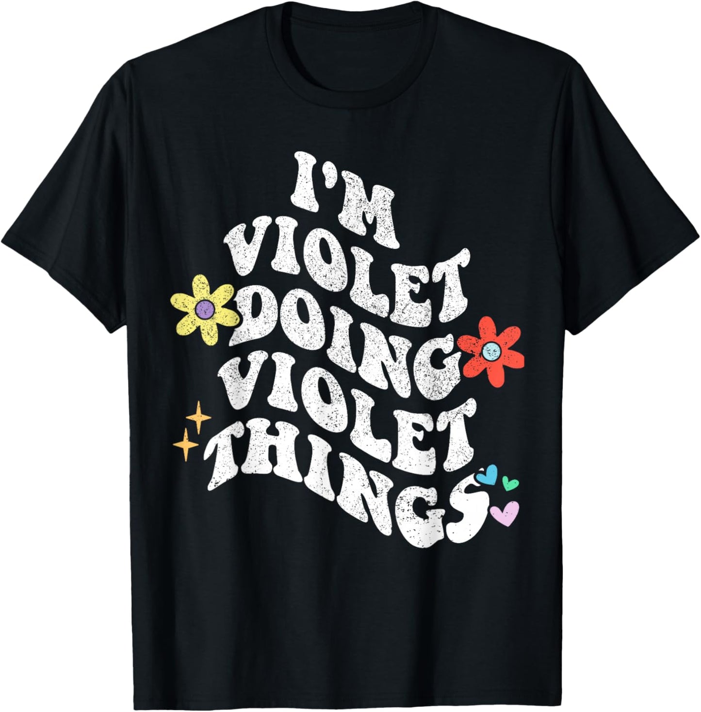 Retro Groovy Im VIOLET Doing VIOLET Things Funny Mother's T-Shirt - T-Shirt | Black