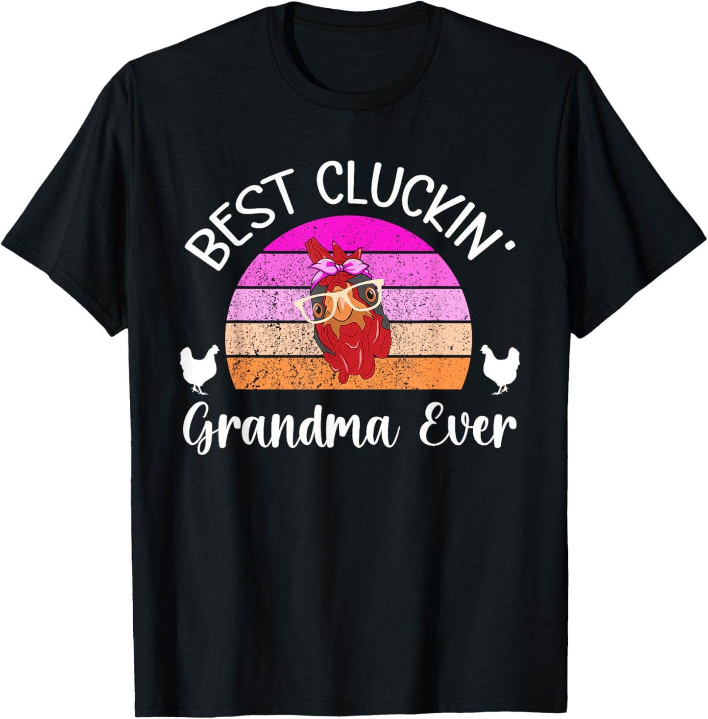 Best Cluckin' Grandma Chicken Grandma Chicken Owner T-Shirt - T-Shirt | Black