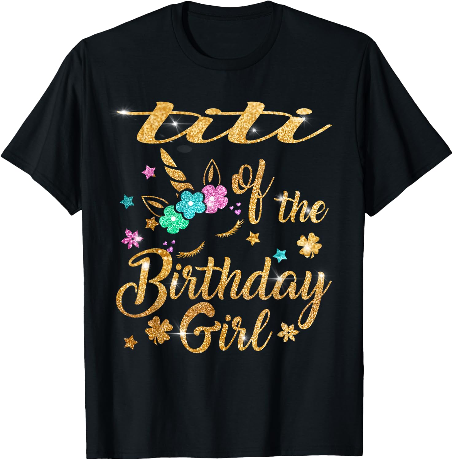 Titi of The Birthday Girl Unicorn T-Shirt - T-Shirt | Black