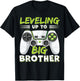 Leveling Up to Big Brother T-Shirt - T-Shirt | Black