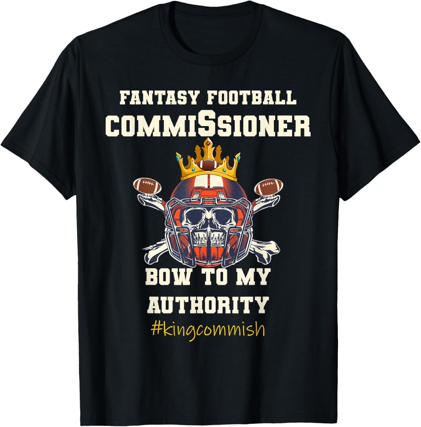 Fantasy Football King Commish Funny Commissioner T-Shirt - T-Shirt | Black