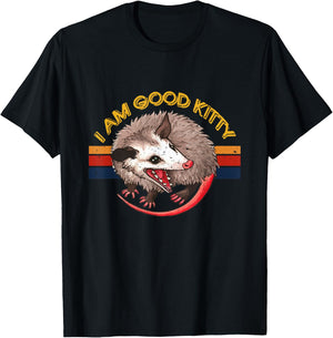 I Am Good Kitty Funny Possum Funny Cat Pet Retro T-Shirt - T-Shirt | Black