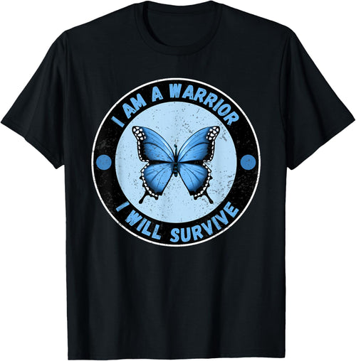 I Am A Warrior I Will Survive Cute Blue Morpho Butterfly