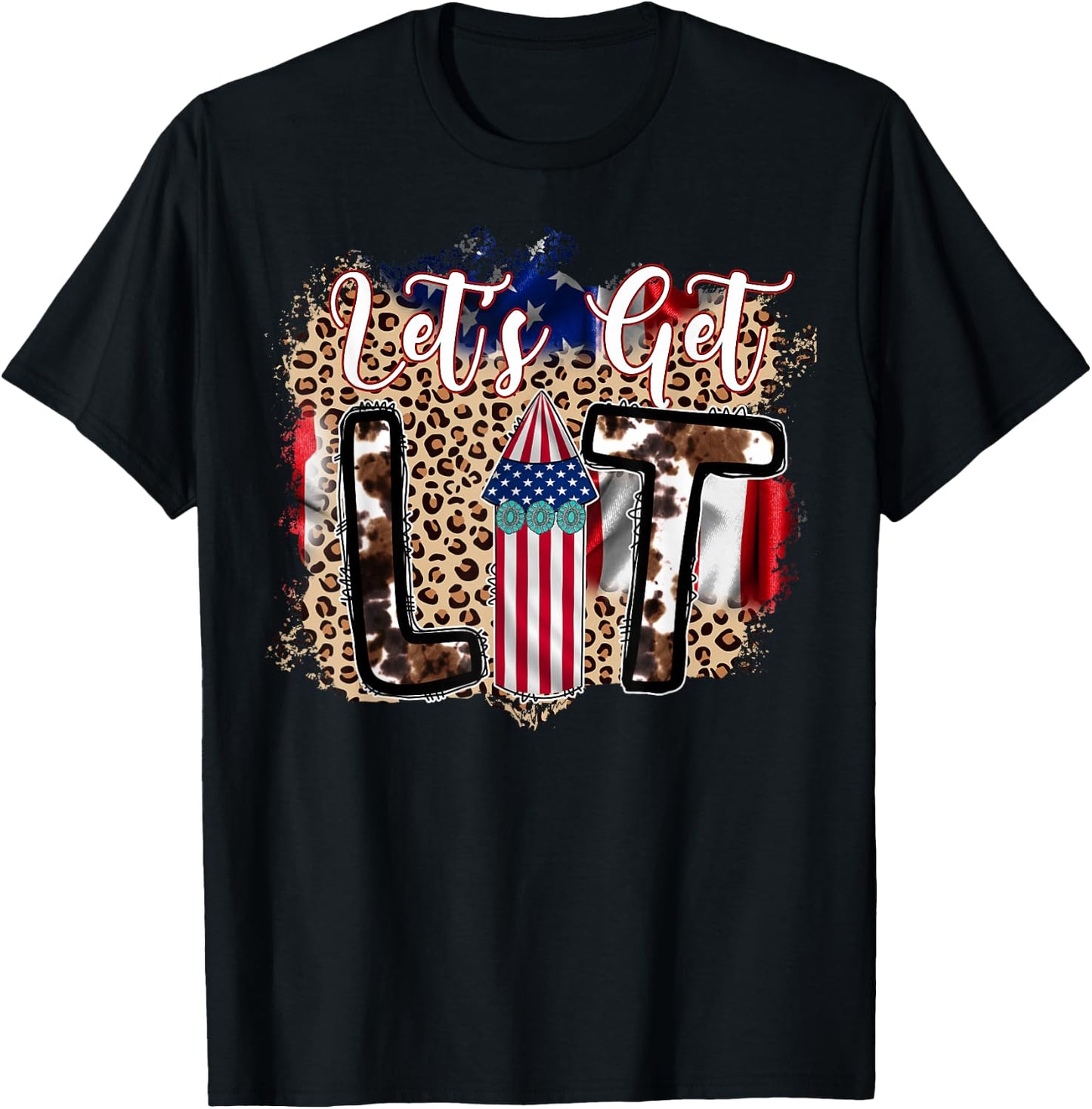 Let's Get Lit Leopard Patriotic Fireworks Fourth of July T-Shirt - T-Shirt | Black