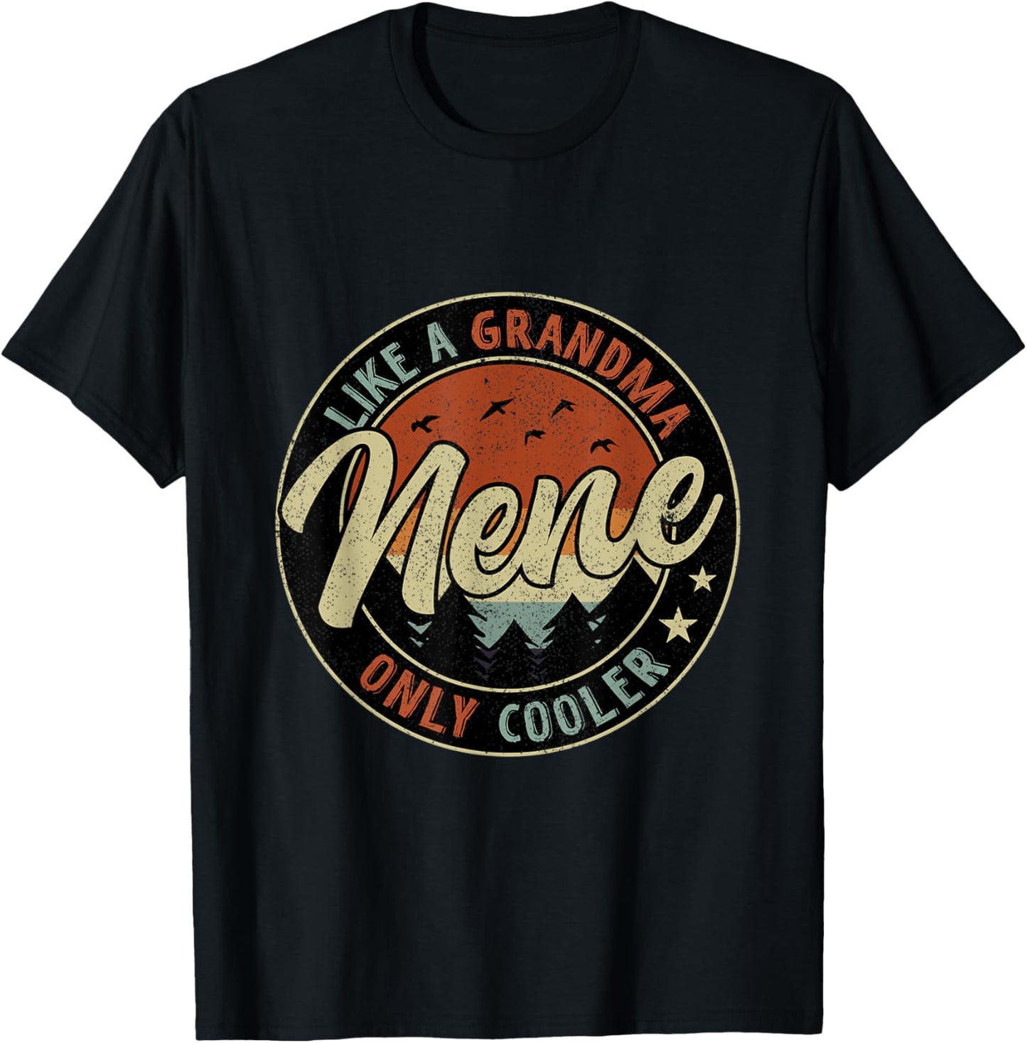 Nene Like A Grandma Only Cooler Retro Mother's Day T-Shirt - T-Shirt | Black