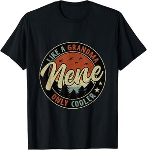 Nene Like A Grandma Only Cooler Retro Mother's Day T-Shirt - T-Shirt | Black