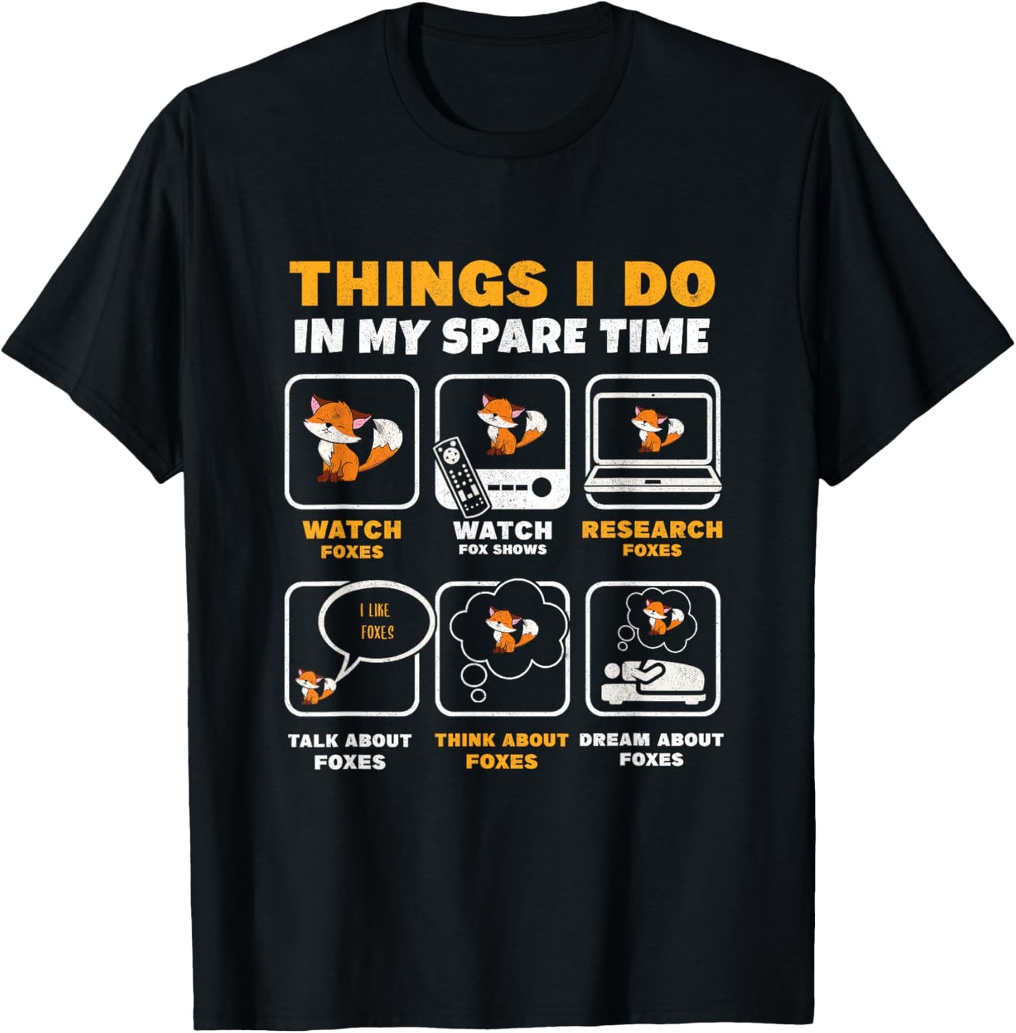 Things I Do In My Spare Time Fox Lover Wildlife Animal Foxes T-Shirt - T-Shirt | Black